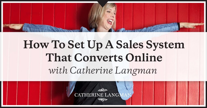 How-To-Set-Up-A-Sales-System-That-Converts