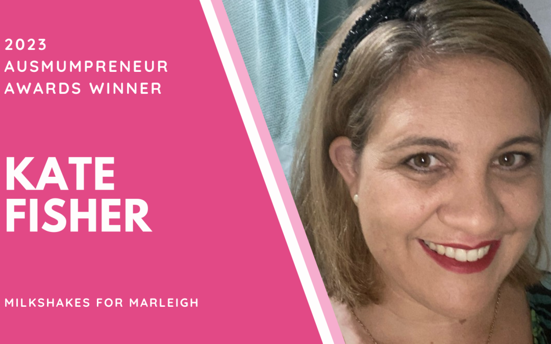 2023 AusMumpreneur Awards Winner – Kate Fisher