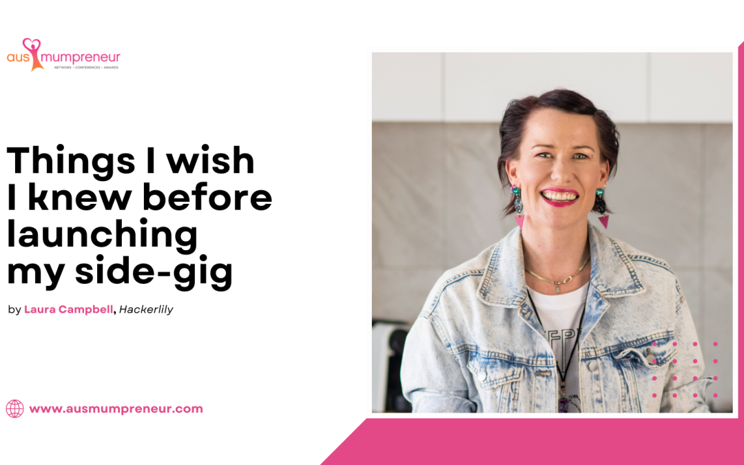 Things I wish I knew before launching my side – gig – Laura Campbell