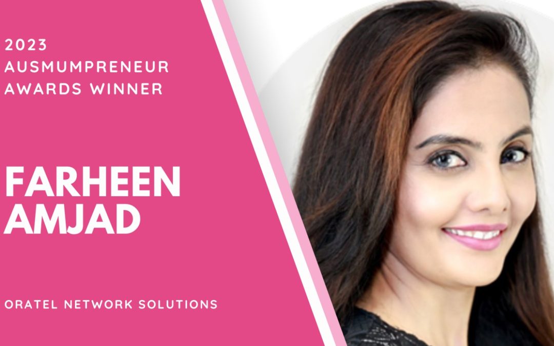 2023 Ausmumpreneur Awards Winner – Farheen Amjad